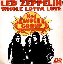  Whole Lotta Love: Một bản tình ca rock naughy pha trộn với blues dữ dội